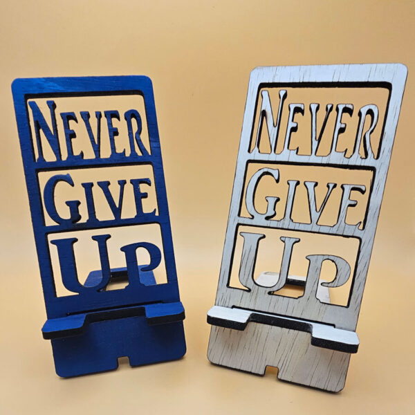 Phone Stand – “Never Give Up” (Blue and Natural Wood)